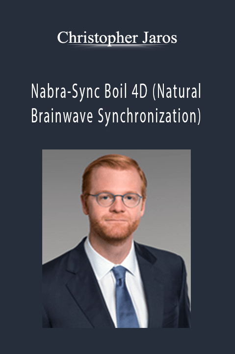 Nabra–Sync Boil 4D (Natural Brainwave Synchronization) – Christopher Jaros