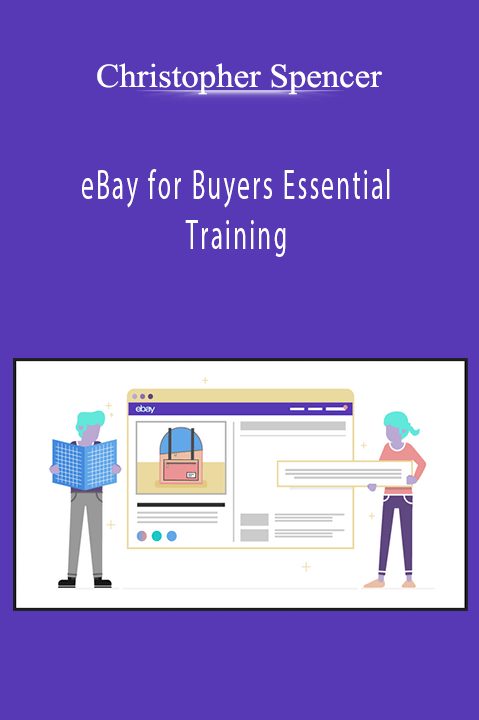 eBay for Buyers Essential Training – Christopher Spencer