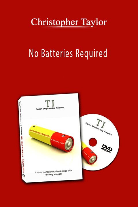 No Batteries Required – Christopher Taylor