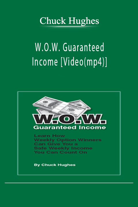 W.O.W. Guaranteed Income [Video(mp4)] – Chuck Hughes