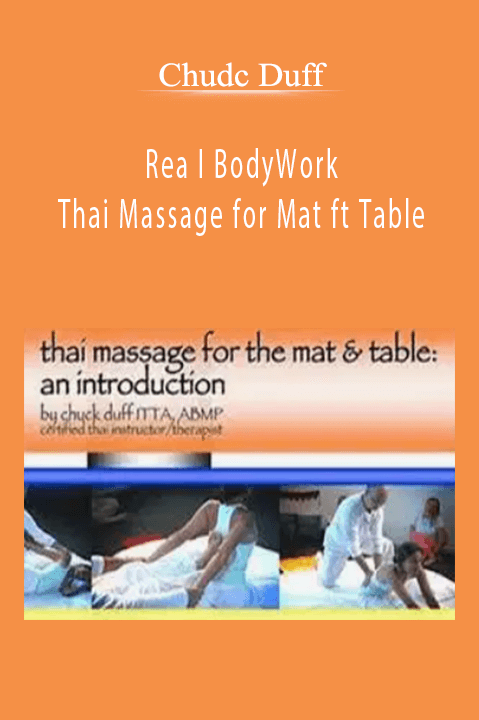 Rea I BodyWork – Thai Massage for Mat ft Table – Chudc Duff