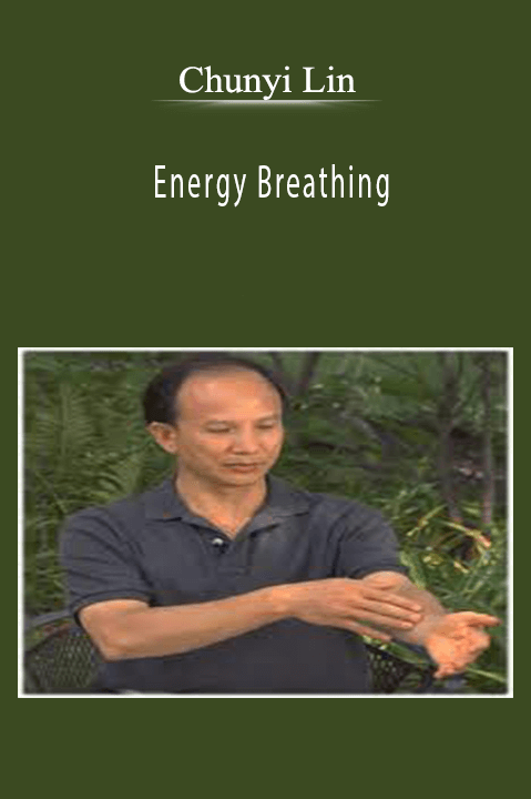 Energy Breathing – Chunyi Lin