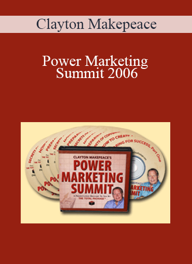 Power Marketing Summit 2006 – Clayton Makepeace