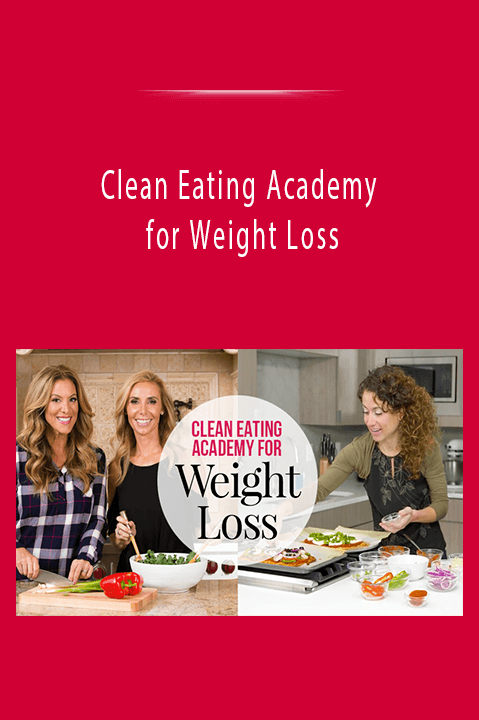 Clean Eating Academy for Weight Loss