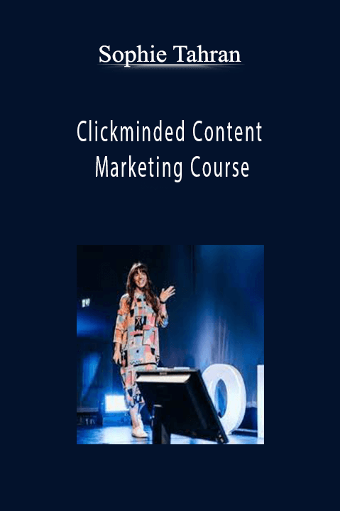 Sophie Tahran – Clickminded Content Marketing Course