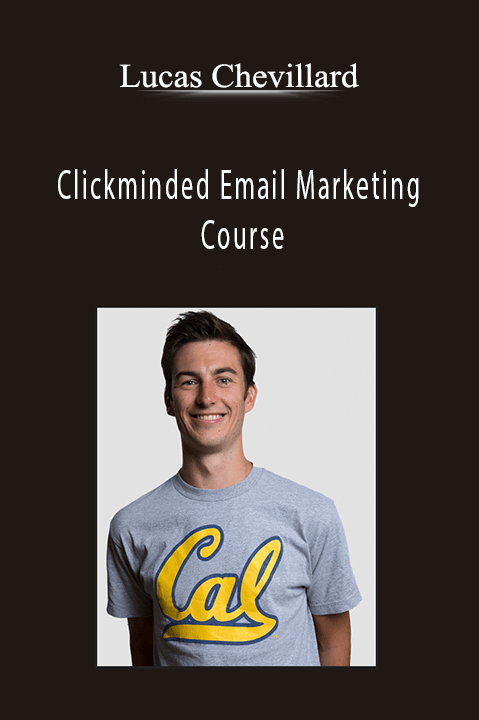 Lucas Chevillard – Clickminded Email Marketing Course