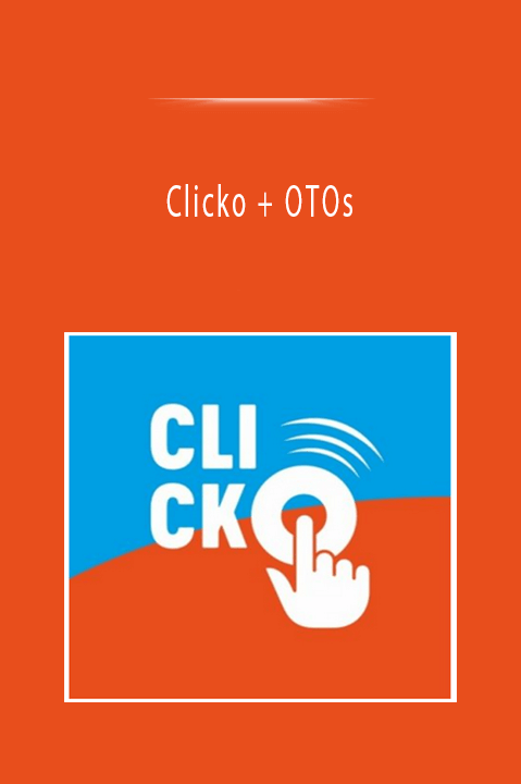 Clicko + OTOs