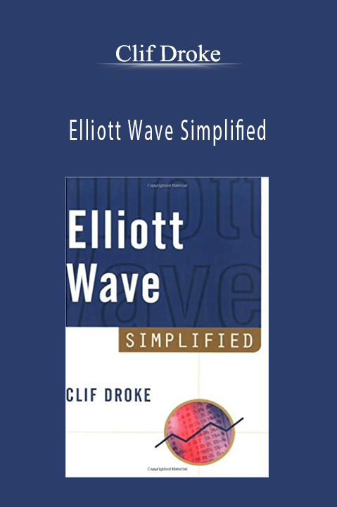 Elliott Wave Simplified – Clif Droke