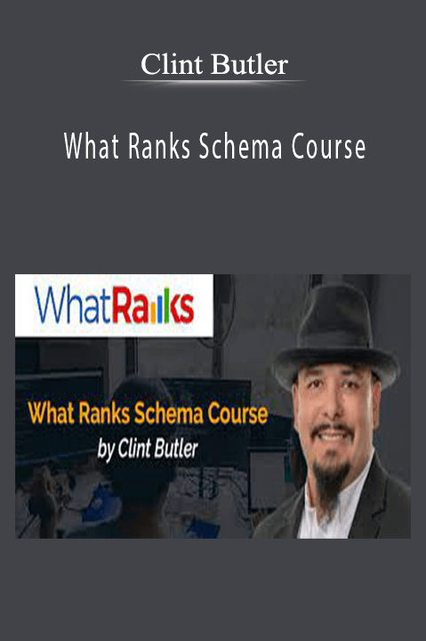 What Ranks Schema Course – Clint Butler