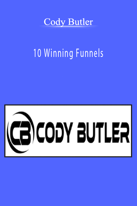 10 Winning Funnels – Cody Butler