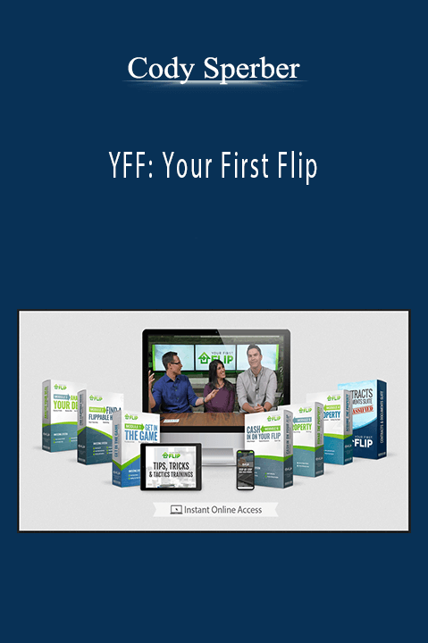 YFF: Your First Flip – Cody Sperber