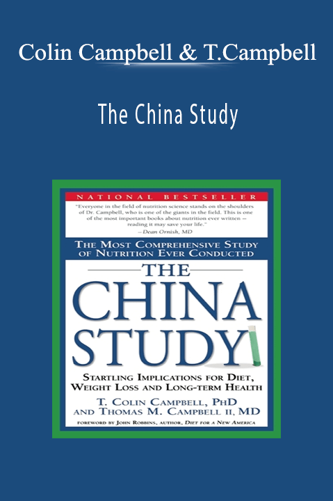 The China Study – Colin Campbell & Tomas Campbell