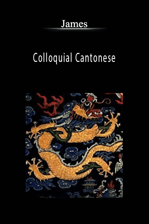 James – Colloquial Cantonese