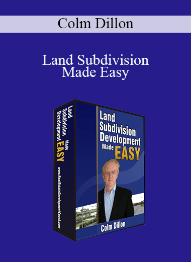 Land Subdivision Made Easy – Colm Dillon