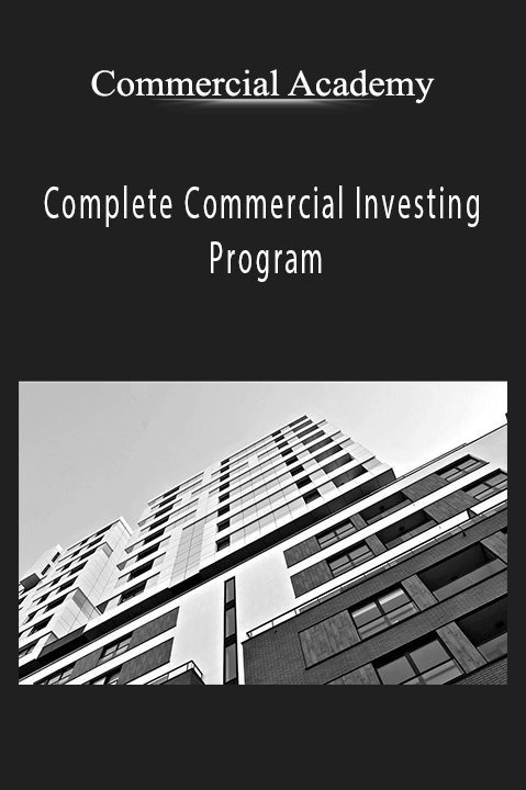 Complete Commercial Investing Program – Commercial Academy