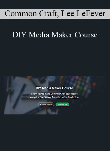 DIY Media Maker Course – Common Craft