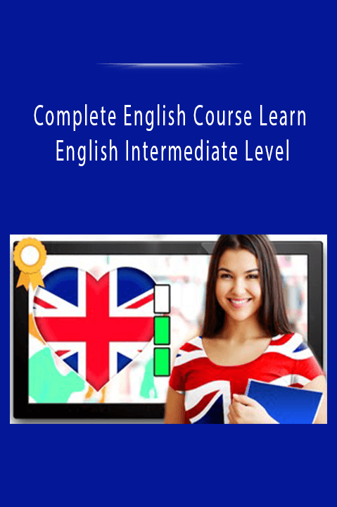 Complete English Course Learn English Intermediate Level