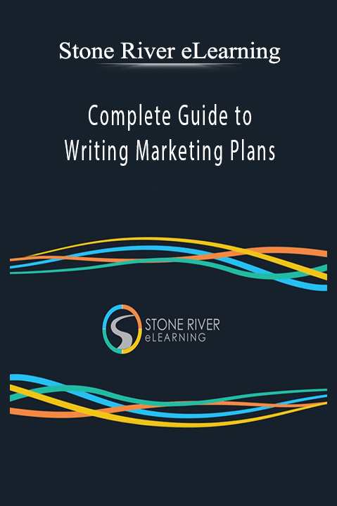 Stone River eLearning – Complete Guide to Writing Marketing Plans