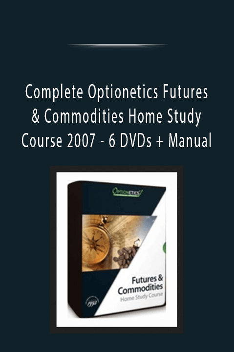 6 DVDs + Manual – Complete Optionetics Futures & Commodities Home Study Course 2007