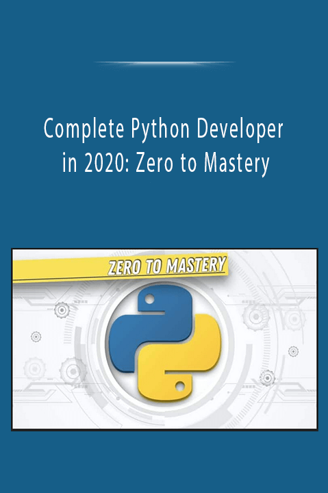 Complete Python Developer in 2020: Zero to Mastery