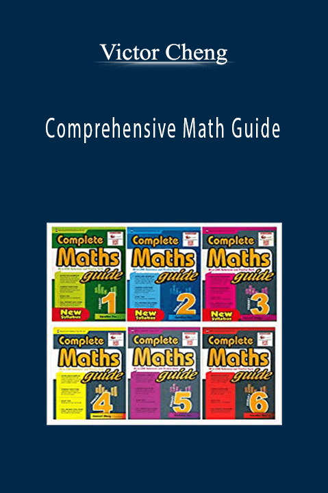 Victor Cheng – Comprehensive Math Guide