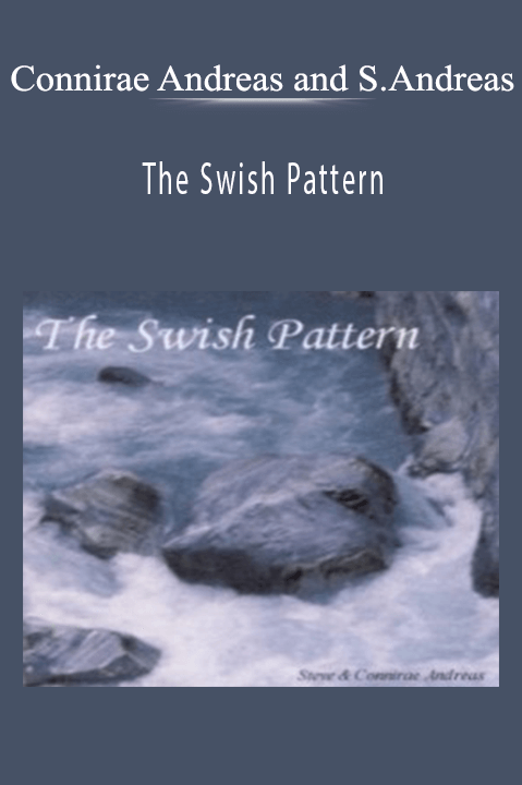 The Swish Pattern – Connirae Andreas and Steve Andreas