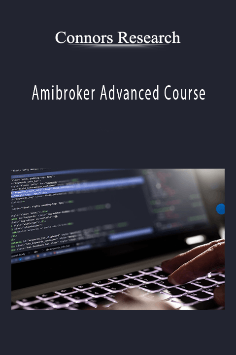 Amibroker Advanced Course – Connors Research