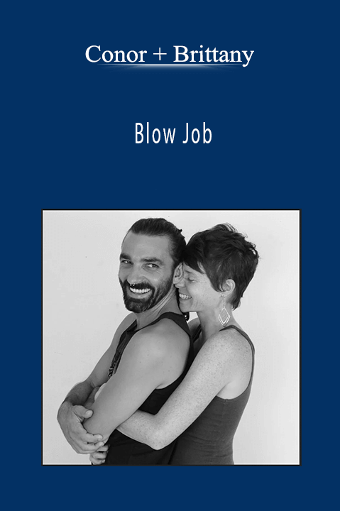 Blow Job – Conor + Brittany