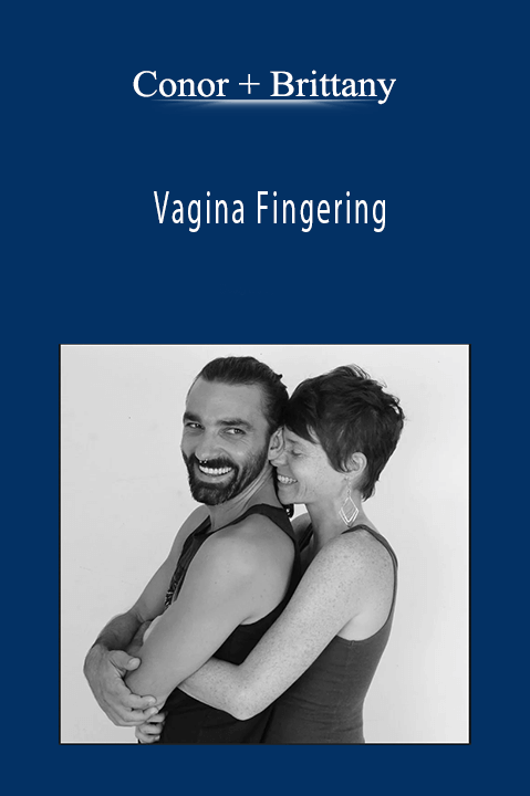 Vagina Fingering – Conor + Brittany