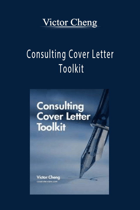 Victor Cheng – Consulting Cover Letter Toolkit