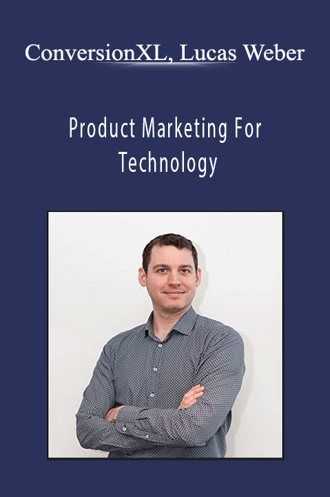 Product Marketing For Technology – ConversionXL