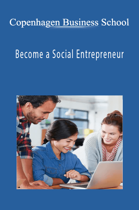 Become a Social Entrepreneur – Copenhagen Business School