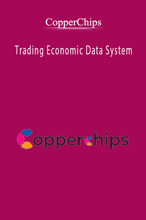 Trading Economic Data System – CopperChips