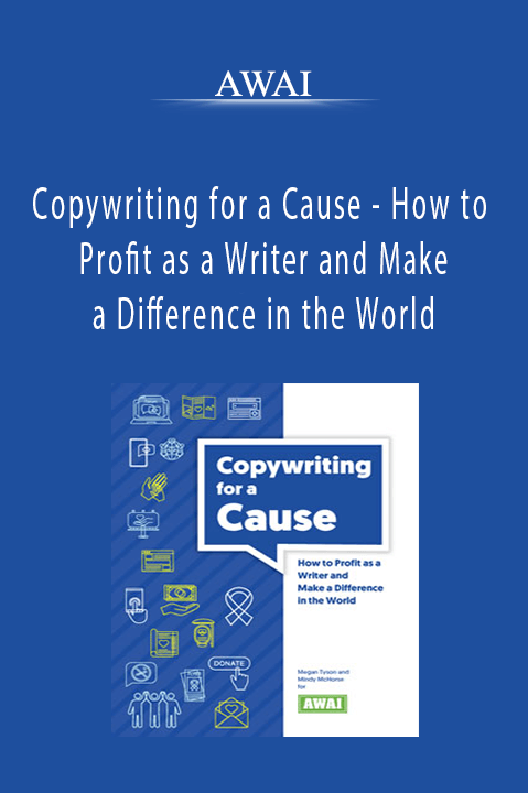 How to Profit as a Writer and Make a Difference in the World – AWAI – Copywriting for a Cause