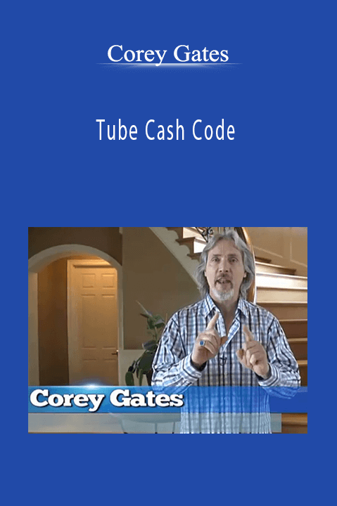 Tube Cash Code – Corey Gates