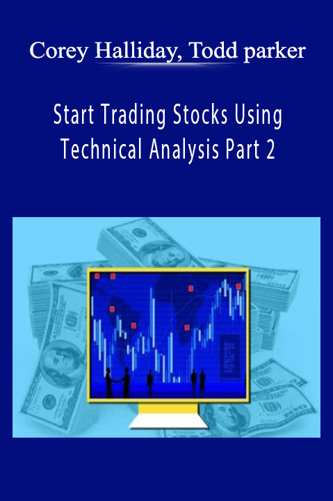 Start Trading Stocks Using Technical Analysis Part 2 – Corey Halliday