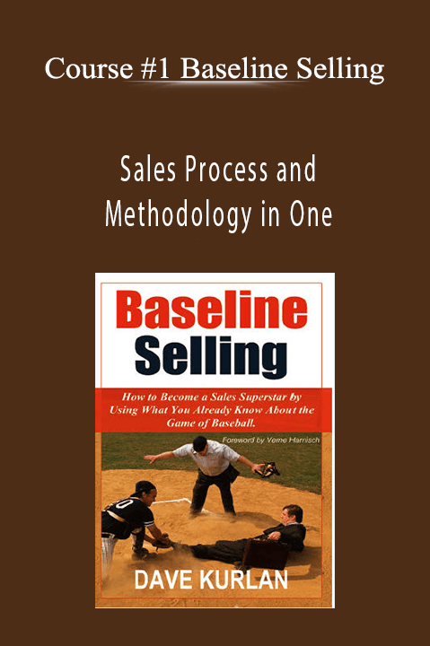 Sales Process and Methodology in One – Course #1 Baseline Selling