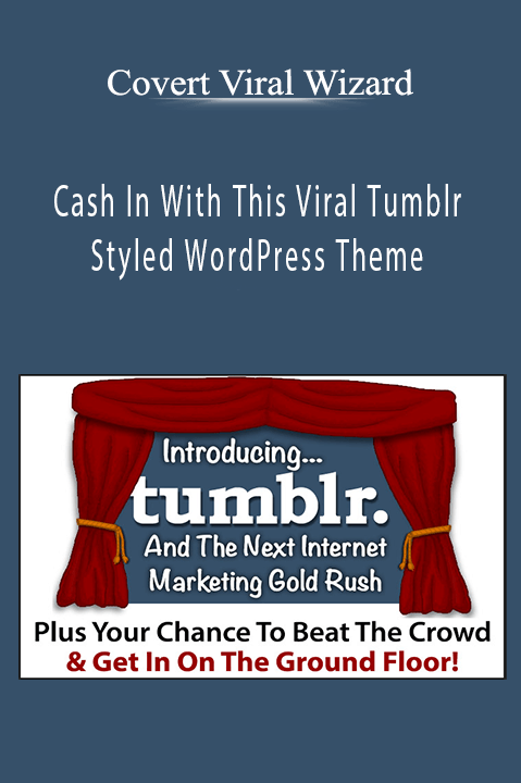 Cash In With This Viral Tumblr Styled WordPress Theme – Covert Viral Wizard