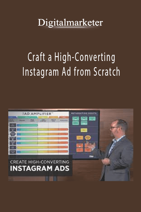 Digitalmarketer – Craft a High–Converting Instagram Ad from Scratch​