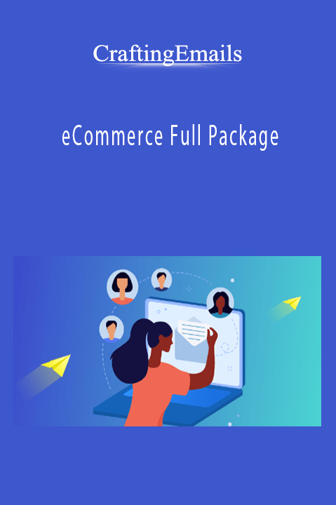 eCommerce Full Package – CraftingEmails