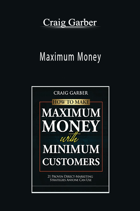 Maximum Money – Craig Garber