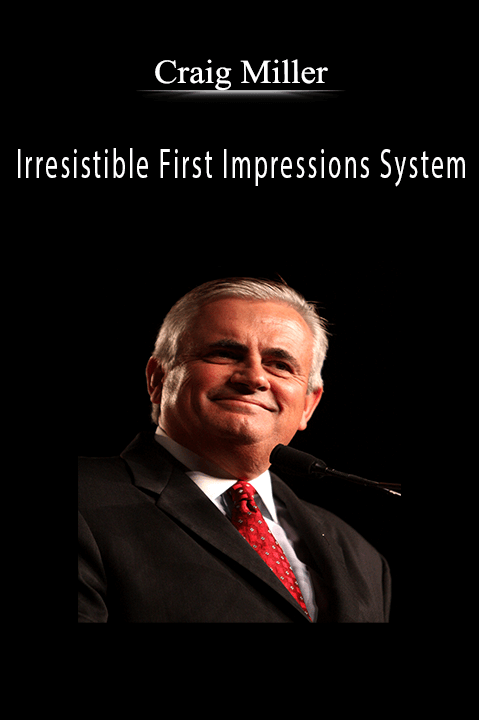 Irresistible First Impressions System – Craig Miller