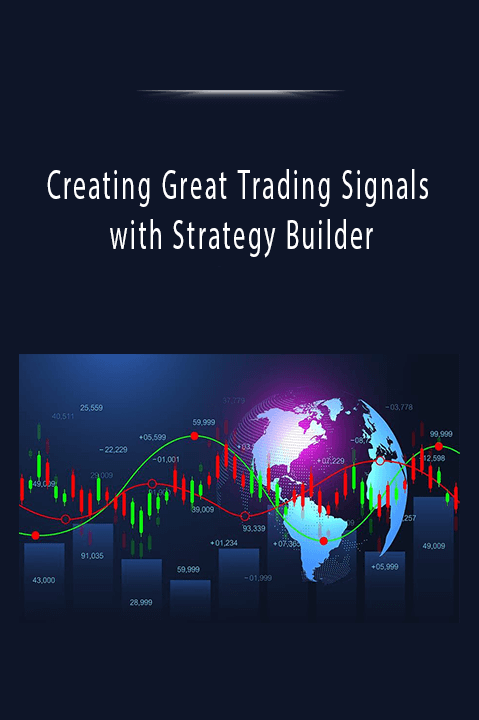 Creating Great Trading Signals with Strategy Builder