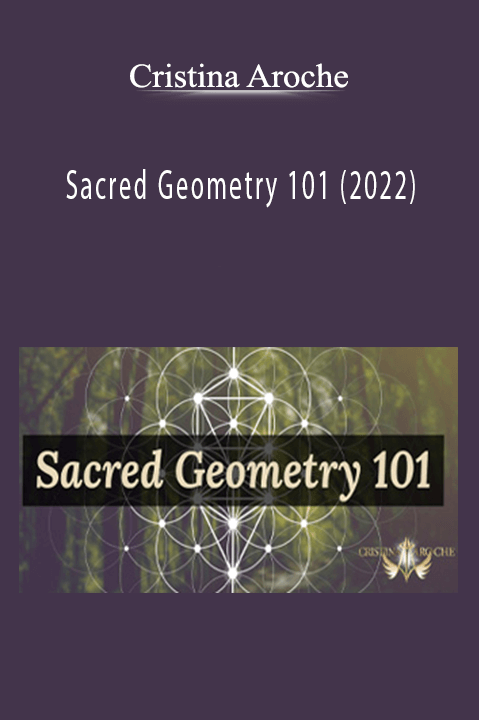 Sacred Geometry 101 (2022) – Cristina Aroche