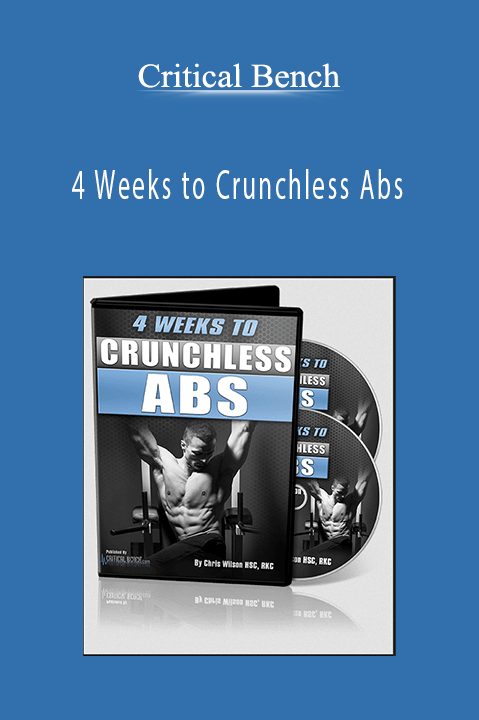 4 Weeks to Crunchless Abs – Critical Bench