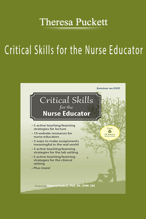 Theresa Puckett – Critical Skills for the Nurse Educator