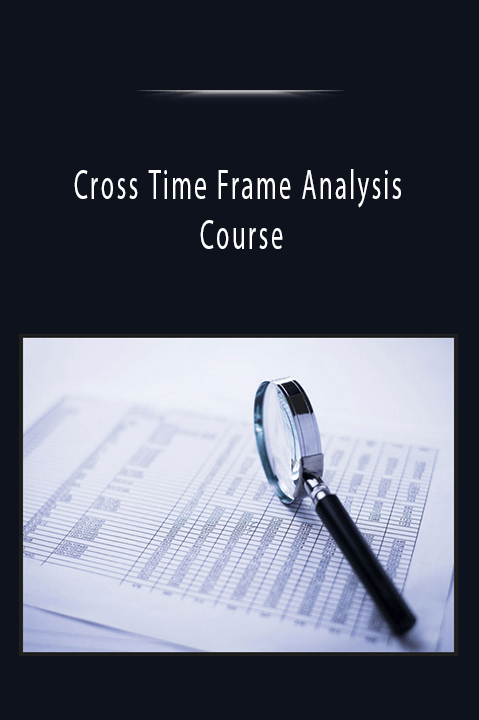 Cross Time Frame Analysis Course