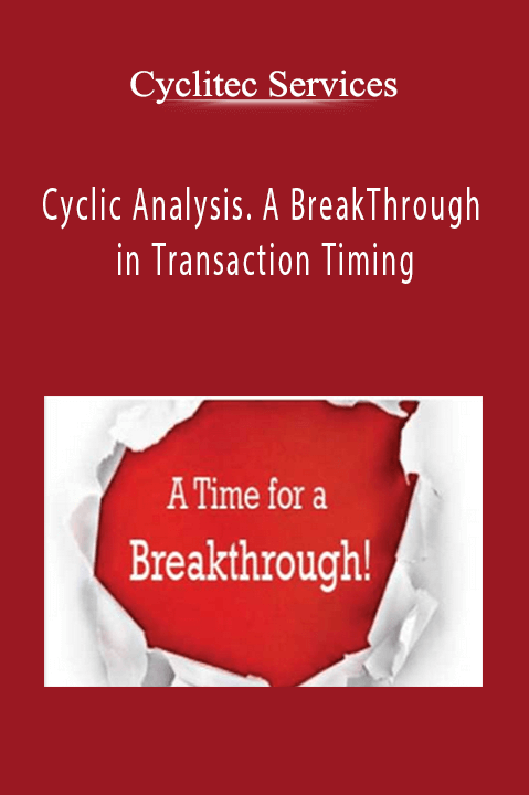 Cyclic Analysis. A BreakThrough in Transaction Timing – Cyclitec Services