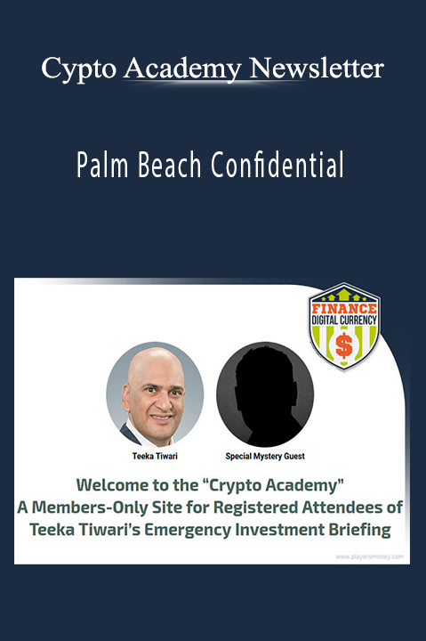 Palm Beach Confidential – Cypto Academy Newsletter