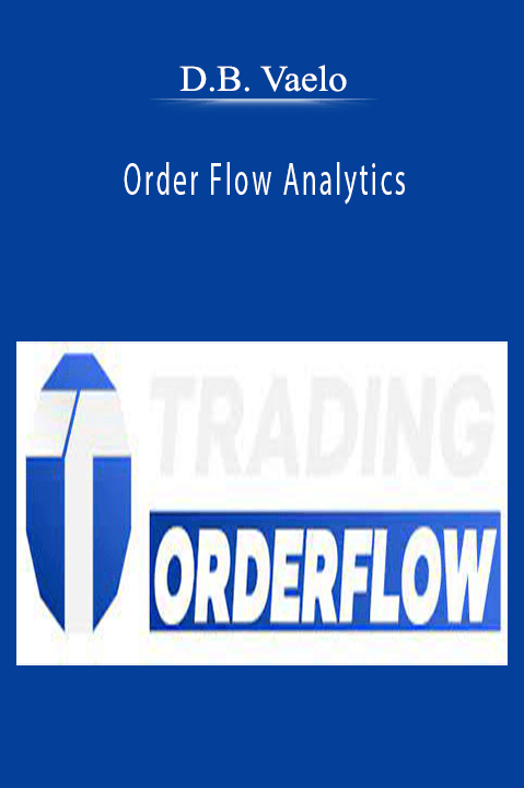 Order Flow Analytics – D.B. Vaelo